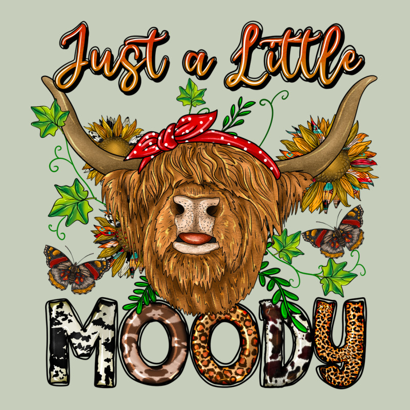 Just A Little Moody Ladies Tee by CowhideDigitalArt | Teevron