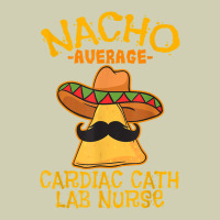 Nacho Average Cardiac Cath Lab Nurse Cinco De Mayo Mexican Heavy Core Tee | Teevron