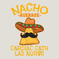 Nacho Average Cardiac Cath Lab Nurse Cinco De Mayo Mexican Heavy Core Tee | Teevron