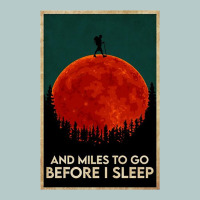 Hiking And Miles To Go Before I Sleep Heavy Core Tee | Teevron