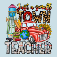 Just A Small Town Teacher Ladies Tee | Teevron