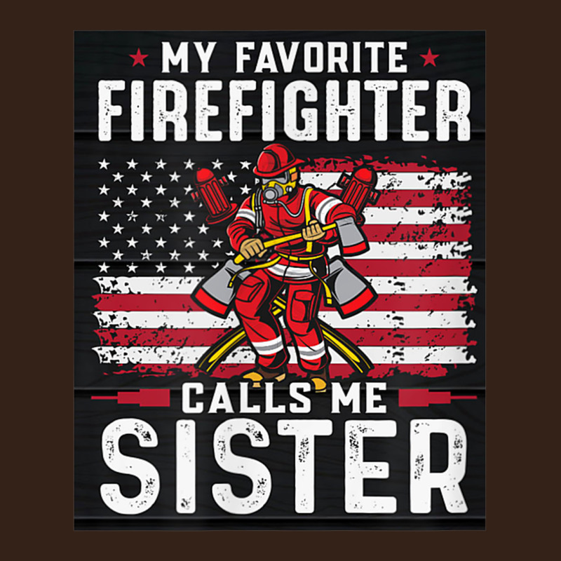 My Favorite Firefighter Calls Me Sister. Heavy Core Tee by linhVisuals | Teevron