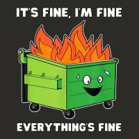 Dumpster Fire Its Fine Im Fine Heavy Core Tee | Teevron