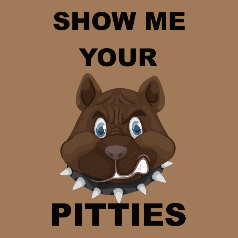Show Me Your Pitties Classic Tee by Bettercallsaul | Teevron