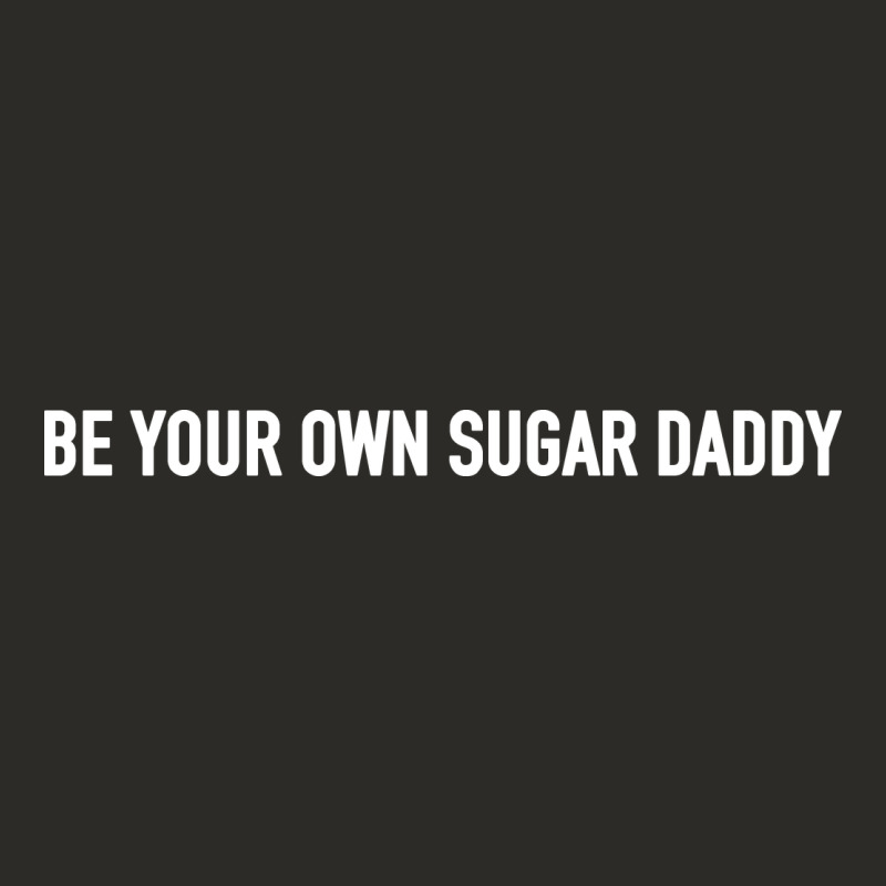 Be Your Own Sugar Daddy [tb] Heavy Core Tee by linhVisuals | Teevron