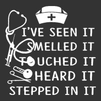nurse t  shirt nurse i've seen it smelled it touched it t  shirt | Teevron