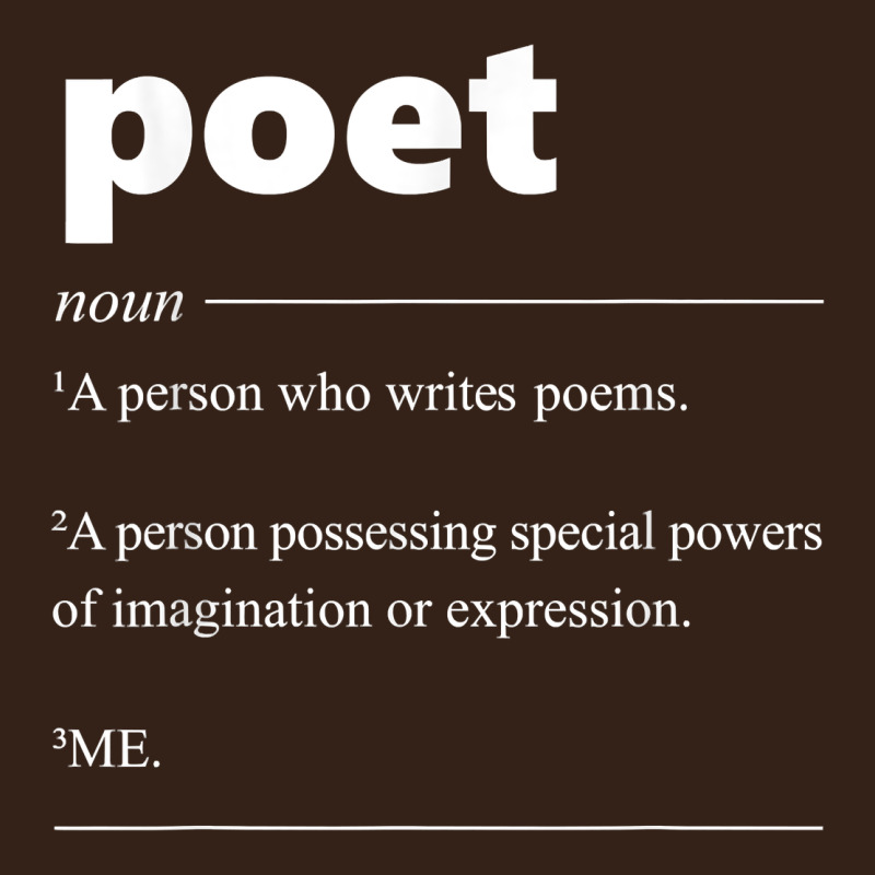 Poet Definition Funny For Poet Drama Poetry Poems T Shirt Heavy Core Tee by linhVisuals | Teevron