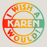 I Wish A Karen Would T Shirt Heavy Core Tee | Teevron