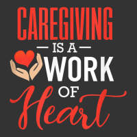 caregiving is a work of heart caregiver gifts for men, women t shirt | Teevron