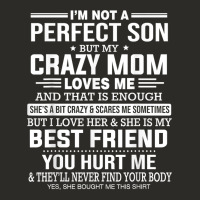 I'm Not A Perfect Son But My Crazy Mom Loves Me Mother's Day T Shirt Heavy Core Tee | Teevron