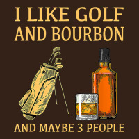 I Like Golf And Bourbon And Maybe 3 People T Shirt Heavy Core Tee | Teevron