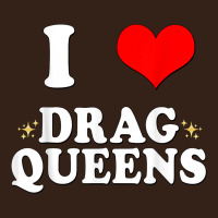 I Love Drag Queens  I Heart Drag Queens T Shirt Heavy Core Tee | Teevron