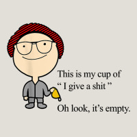 This Is My Cup Of I Give A Sh!t Oh Look It’s Empty T Shirt Heavy Core Tee | Teevron