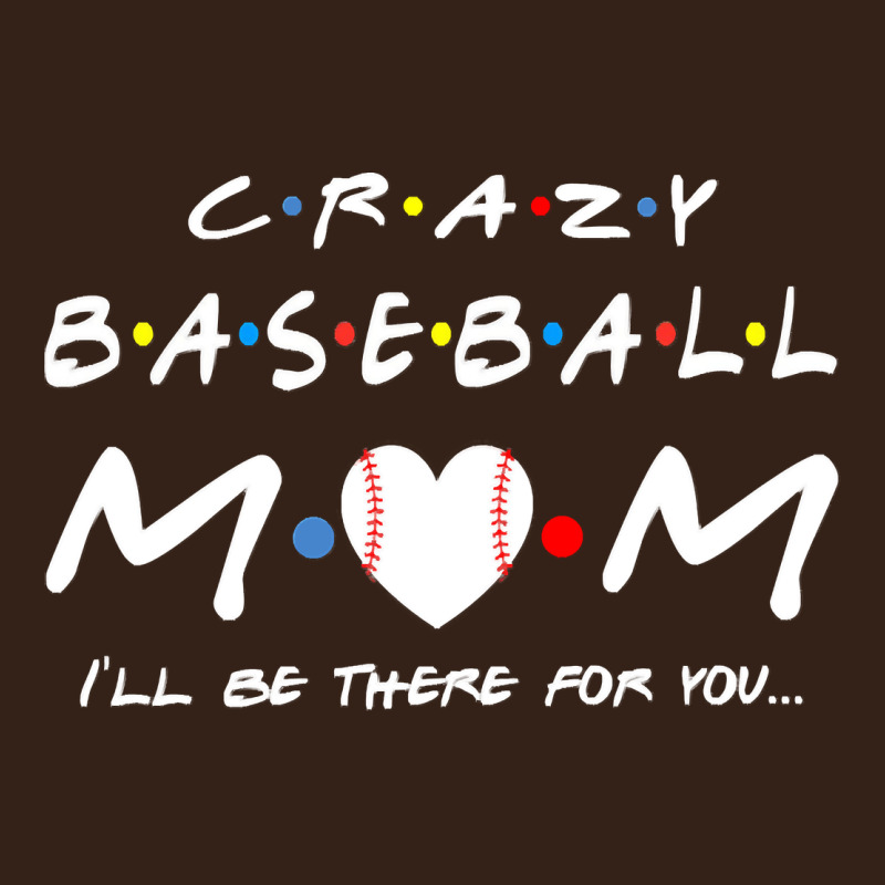 Baseball Coach Crazy Mom Baseball Heavy Core Tee by linhVisuals | Teevron