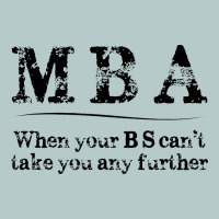 Mba Graduation Gifts When Your Bs Can't Take You Further Heavy Core Tee | Teevron