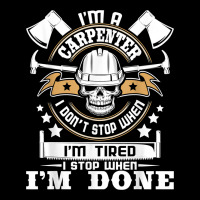 I'm A Carpenter I Don't Stop   Funny Carpentry Woodworking T Shirt Heavy Core Tee | Teevron
