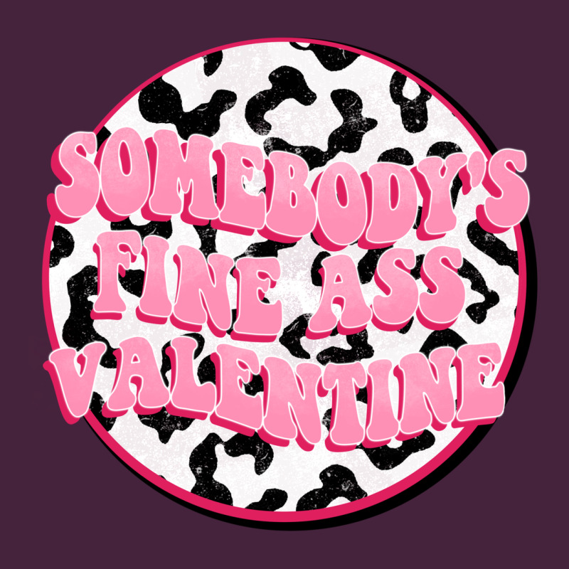 Somebody's Fine Ass Valentine Premium Tee by FaDigitalArtStudio | Teevron