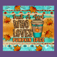 Just A Girl Who Loves Pumpkin Spice Tumbler Vintage Hoodie | Teevron