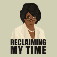 Maxine Reclaiming My Time Funny Political Quote T Shirt Heavy Core Tee | Teevron
