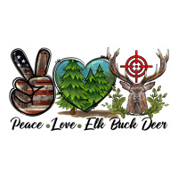 Peace Love Elk Buck Deer | Teevron