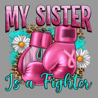 Breast Cancer My Sister Is A Fighter Vintage Hoodie | Teevron