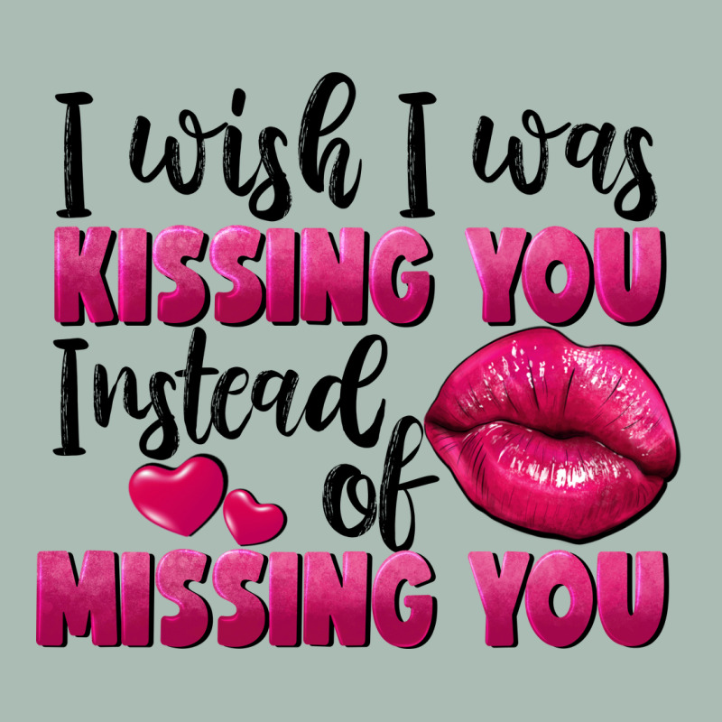I Wish I Was Kissing You Instead Of Missing You Classic Tee by FaDigitalArtStudio | Teevron