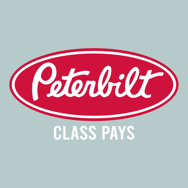 Peterbilt Class Pays, Peterbilt Class Pays Art, Peterbilt Class Pays W Heavy Core Tee by baoMotion | Teevron