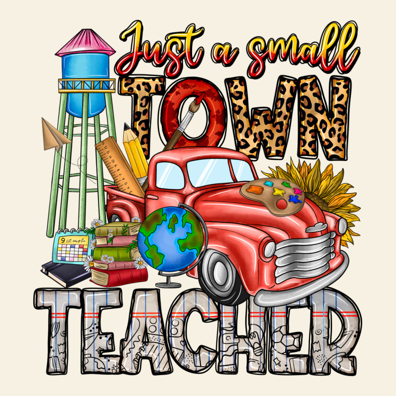Just A Small Town Teacher Vintage Tee by CowhideDigitalArt | Teevron