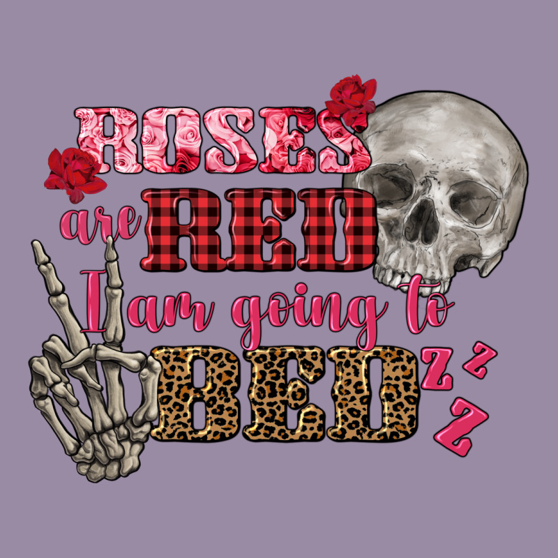 Valentine's Day Roses Are Red I Am Going To Bed Classic Tee by FaDigitalArtStudio | Teevron