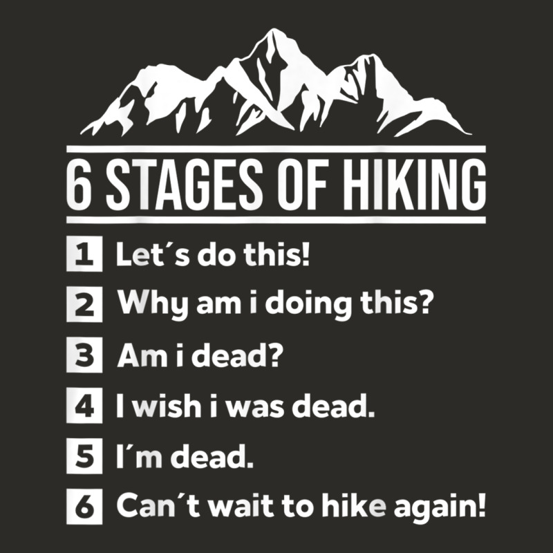 Hiking 6 Stages Of Hiking Funny Hiking Nature Adventure Heavy Core Tee by baoMotion | Teevron