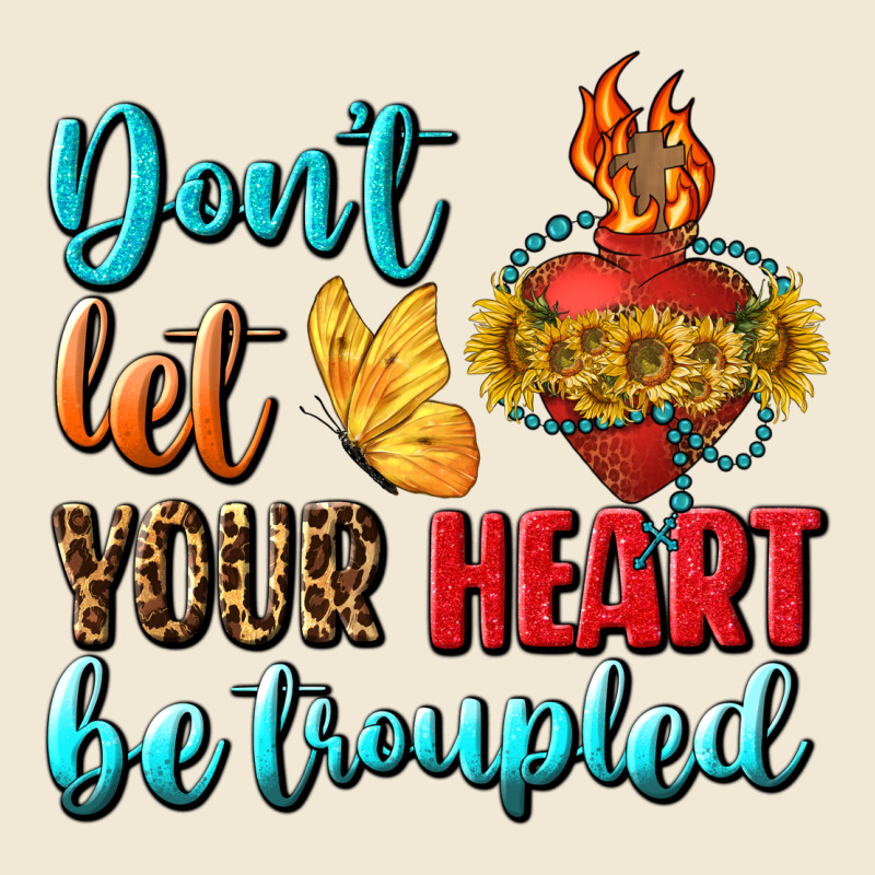 Don't Let Your Heart Be Troupled Premium Tee by BundleAndBundleShop | Teevron
