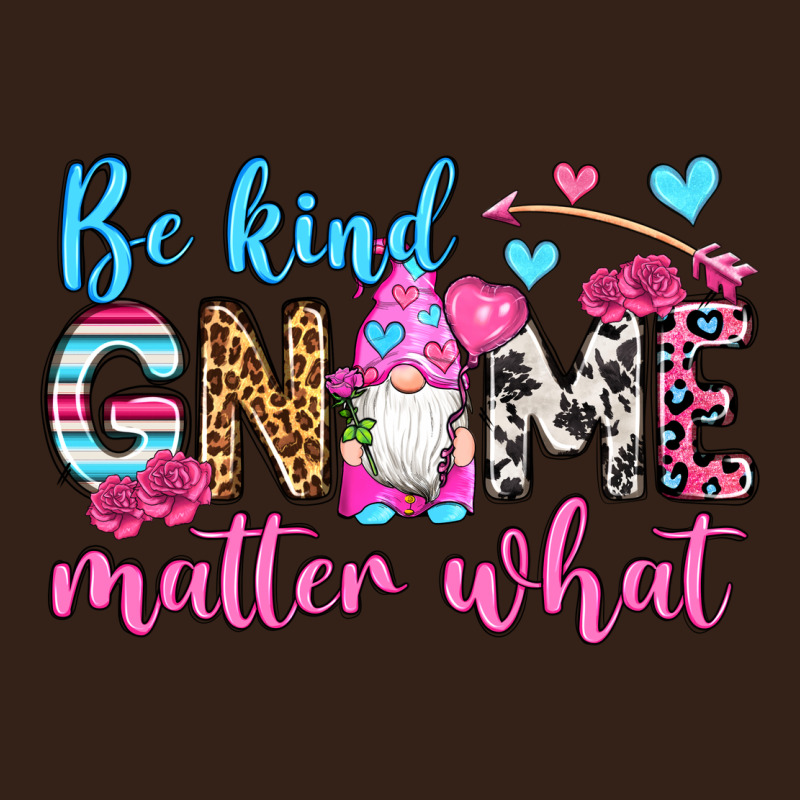 Be Kind Gnome Matter What Heavy Core Tee by OliviaCreatesArt | Teevron