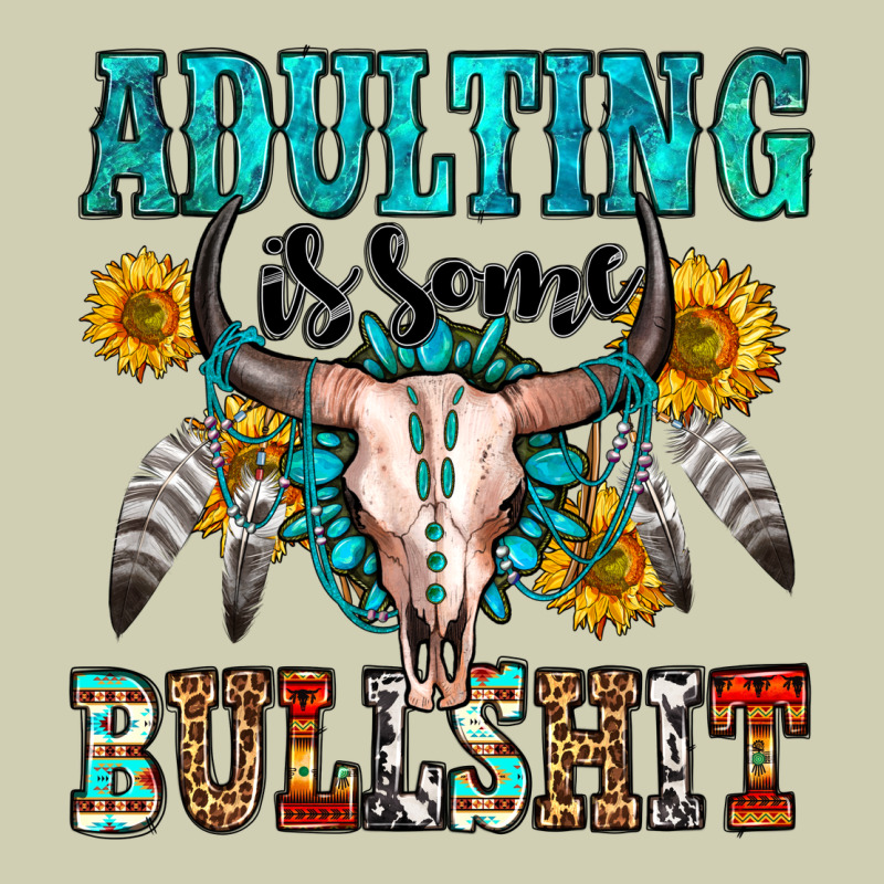 Adulting Is Some Bullshit Heavy Core Tee by OliviaCreatesArt | Teevron