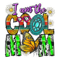 I'm The Cool Mom Ladies Tee | Teevron