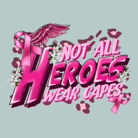 Not All Heroes Wear Capes Cancer Awareness Heavy Core Tee | Teevron