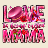 Love Is Being Called Mama Ladies Tee | Teevron