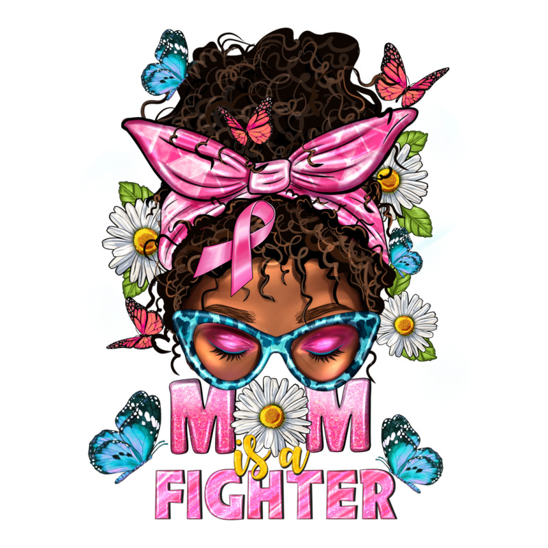 Mom Is A Fighter And Afro Messy Bun Mom Premium Tee by BundleAndBundleShop | Teevron