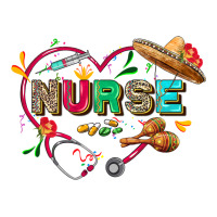 Cinco de mayo Nurse | Teevron