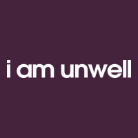 I Am Unwell Premium Tee | Teevron