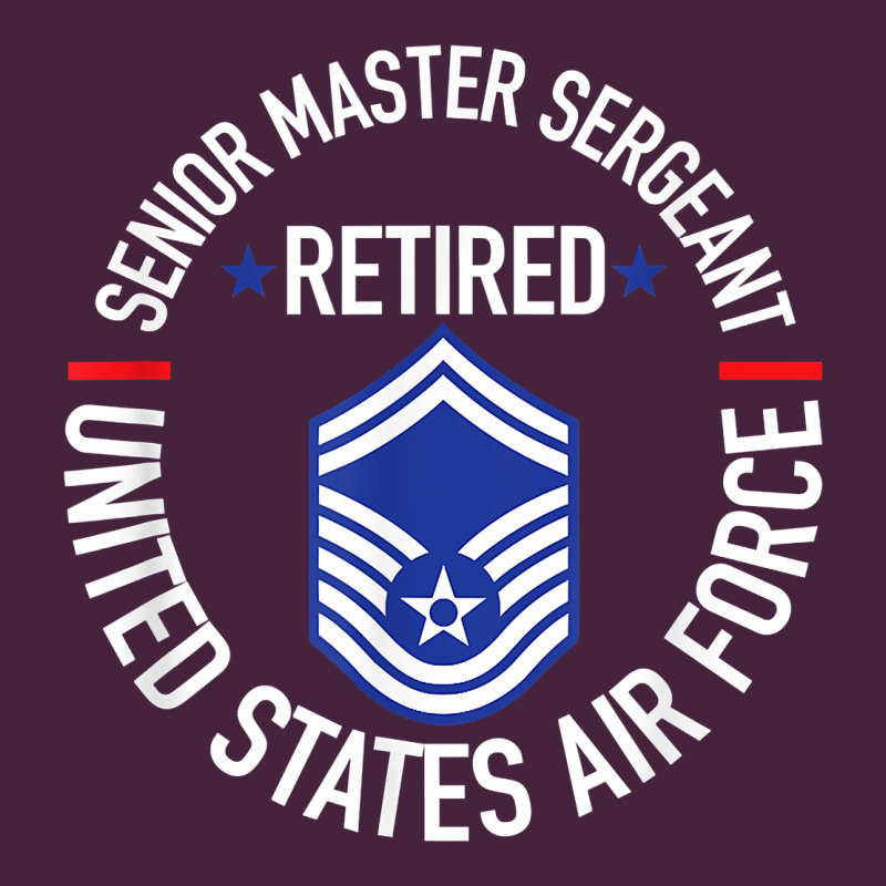 Senior Master Sergeant Retired Air Force Retirement Gifts T Shirt Premium Tee by DesignPulse | Teevron