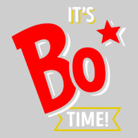 It's Bo Time Premium Tee | Teevron