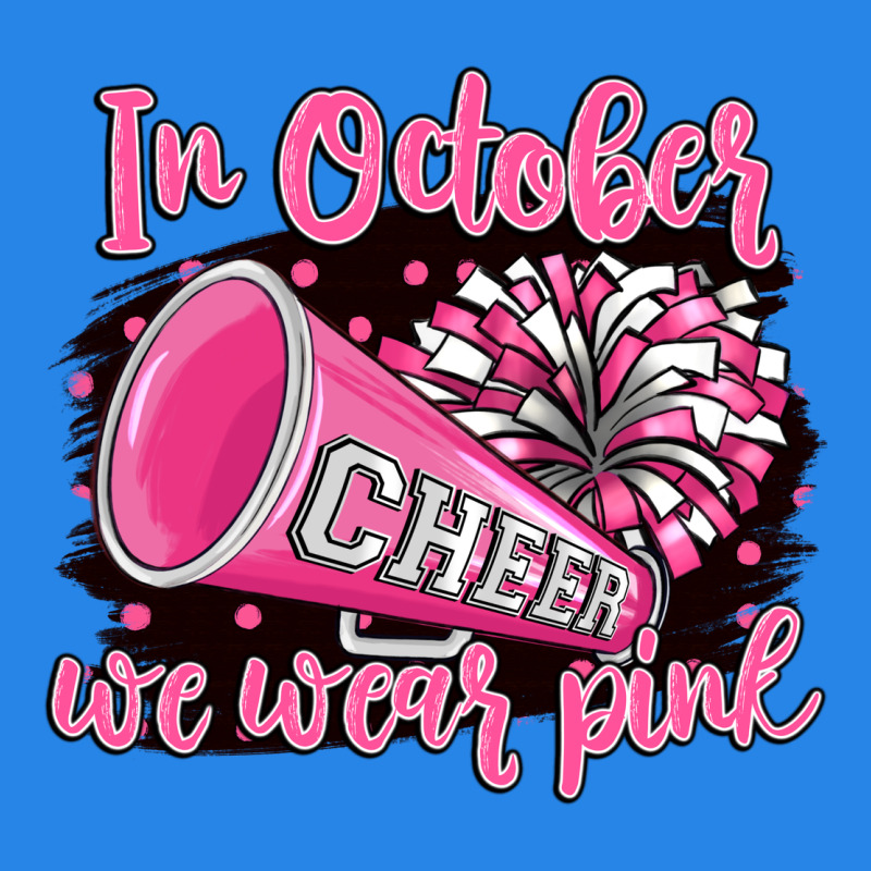 In October We Wear Pink Cheer Premium Hoodie by BarkalooDesign | Teevron