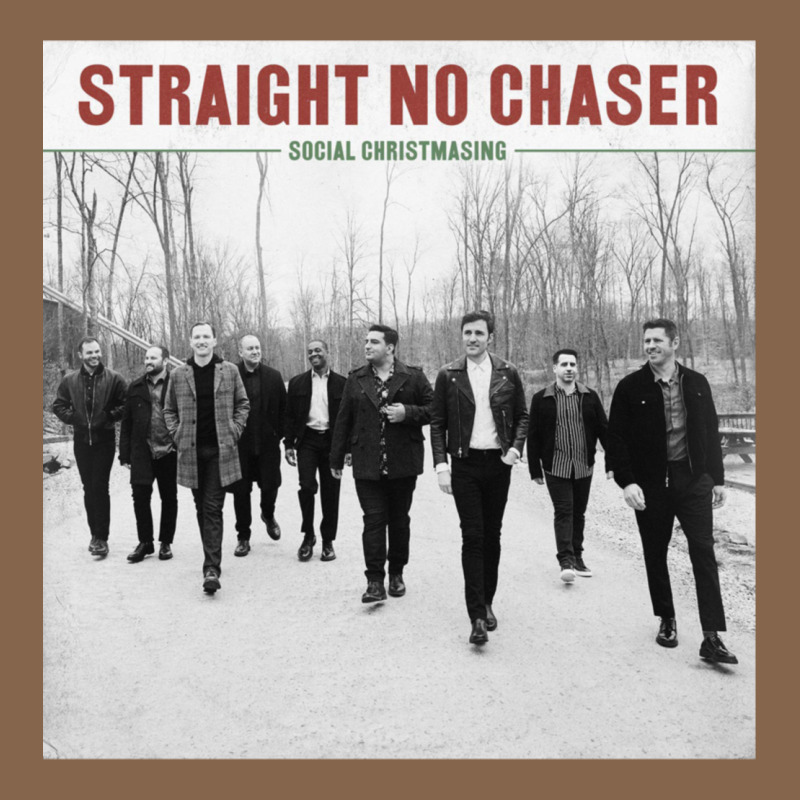 Straight No Chaser Social Christmasing Premium Tee by ArtChic | Teevron