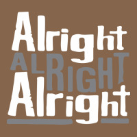 Matthew Mcconaughey Dazed & Confused Alright Alright Alright Hipster T Premium Tee | Teevron