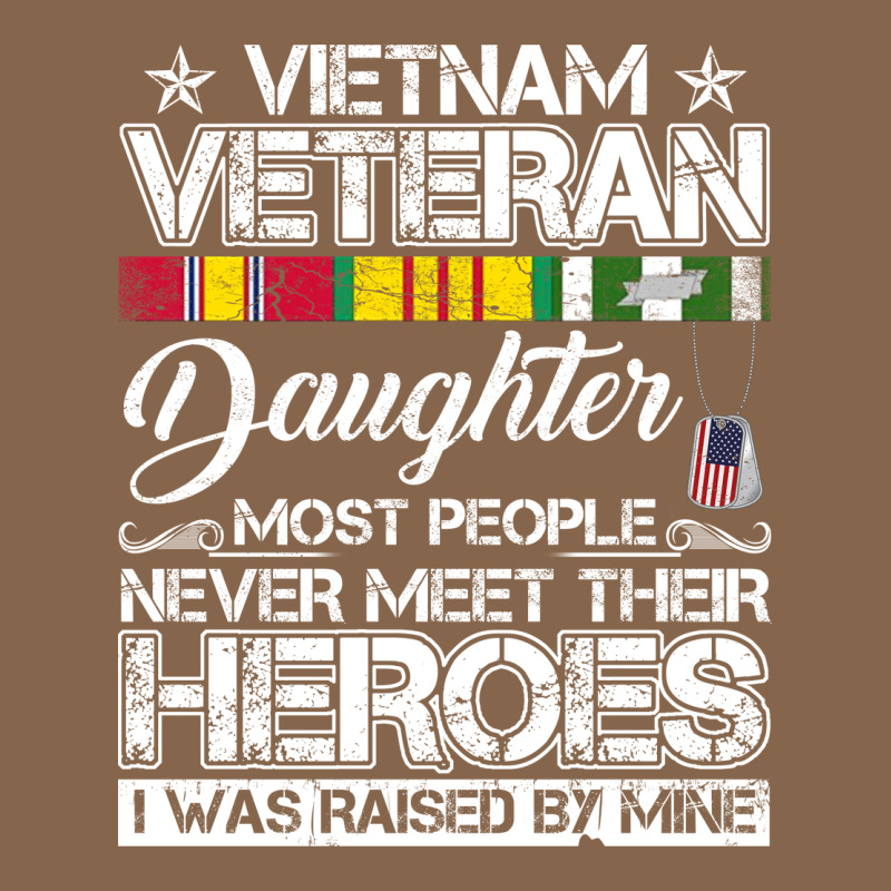 Vietnam Veteran Daughter Most People Never Meet Their Heroes Premium Tee by SnappyArt | Teevron