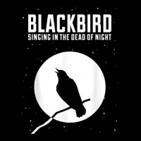 Blackbird Singing In The Dead Of Night T Shirt Premium Tee | Teevron