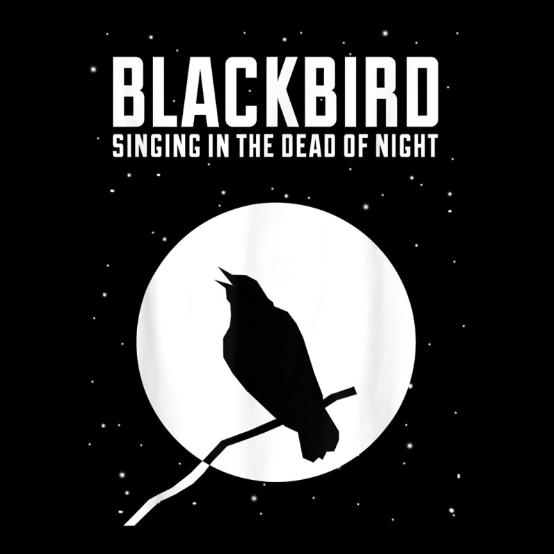 Blackbird Singing In The Dead Of Night T Shirt Premium Tee by FloraArt | Teevron