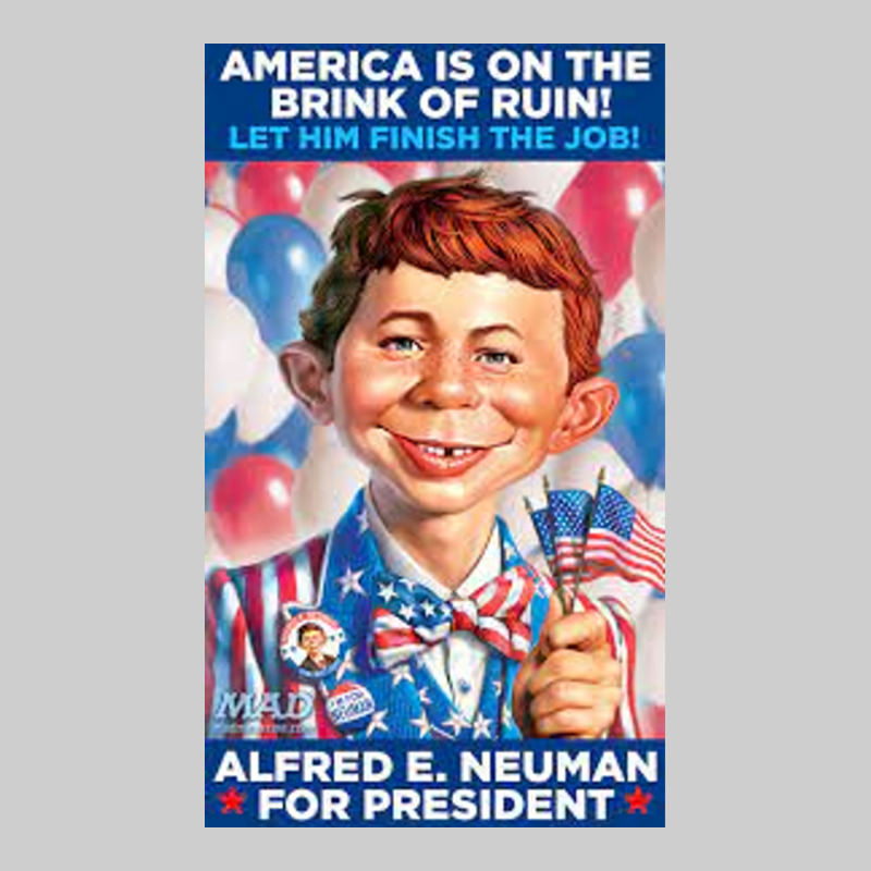 Alfred E. Neuman For President Premium Tee by FloraArt | Teevron
