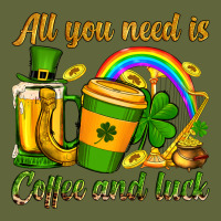 St. Patrick's All You Need Is Coffee And Luck Classic Tee | Teevron