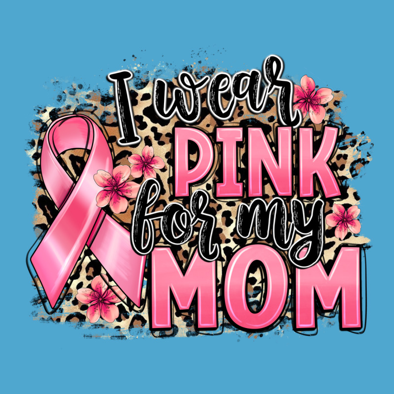 I Wear Pink For My Mom Premium Hoodie by BarkalooDesign | Teevron